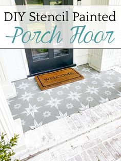 a porch door mat with the words diy stencil painted porch floor