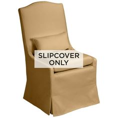 the slipcover only for this chair is beige