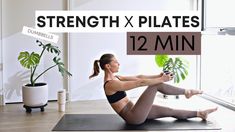 a woman is sitting on a yoga mat with the words strength x plates 12 min