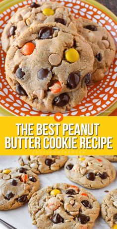 the best peanut butter cookie recipe with chocolate chips and m & m cookies on top