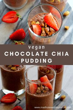 chocolate chia pudding served in 3 glass cups topped with pistachio and strawberry Pb Desserts, Healthyish Desserts, Chia Pudding Vegan, Chocolate Chia Pudding Recipes, Health Reset, Chocolate Chia Seed Pudding, Chia Benefits, Chia Seed Recipes Pudding, Chocolate Chia Pudding