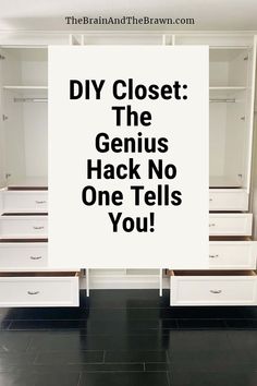 a sign that says diy closet the genius hack no one tells you on it