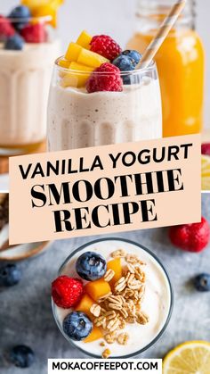 vanilla yogurt smoothie recipe with fresh fruit and granola on the side