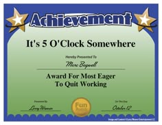 an award certificate for achievement with stars on the top and below it's 5 o'clock somewhere