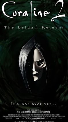 the poster for coraline 2, which features an image of a woman with black hair