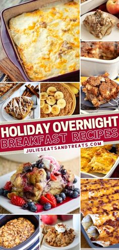 a collage of different breakfast casseroles with the words holiday overnight break fast recipes