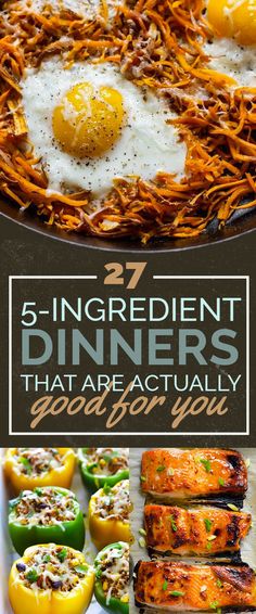 some food that is in a pan with the words, 5 ingredient dinners that are actually worth