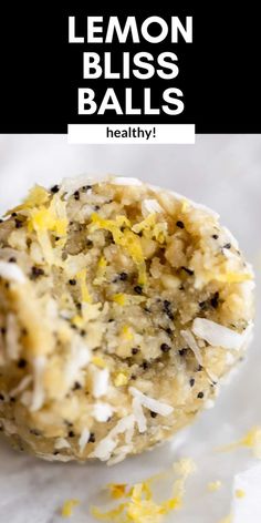 lemon bliss balls with coconut flakes on top and text overlay that reads, how to make lemon bliss balls healthy