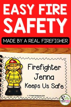 a fire safety book with the title easy fire safety made by a real firefighter