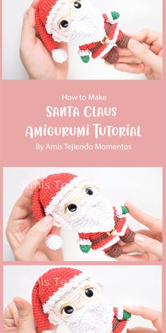 crocheted santa claus doll is shown in three different pictures and the text reads how to make santa claus amigurmi