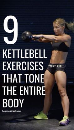 a woman is doing kettlebell exercises with the words, kettlebell exercises that tone the entire body