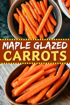 maple glazed carrots in a bowl on a wooden table with text overlay that reads maple glazed carrots