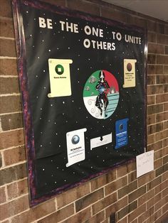 a bulletin board on the side of a brick wall that says be the one to untie others