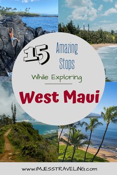 the best things to see while traveling in west mau, including an island with palm trees