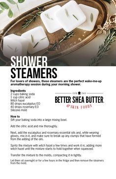 an advertisement for better shea butter soaps with rosemary on top and the words, shower steamers