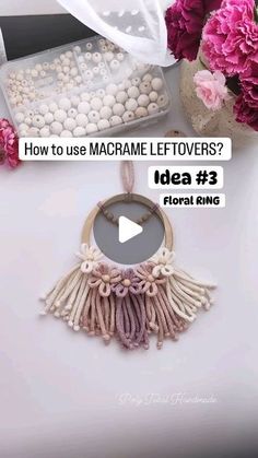 an image of flowers and jewelry with text that reads how to use macrame leftovers? idea 2 floral rings