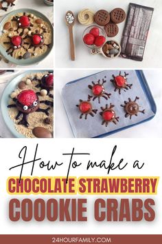 how to make a chocolate strawberry cookie crabs with text overlay that reads, how to make a chocolate strawberries cookie