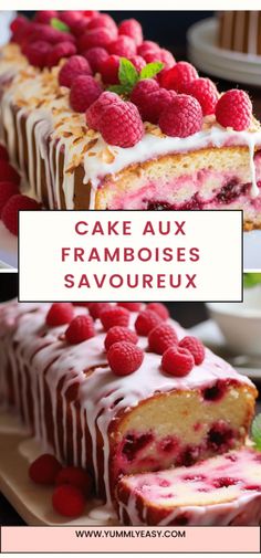 cake with raspberries on top and the words, cake aux framboises savoureux