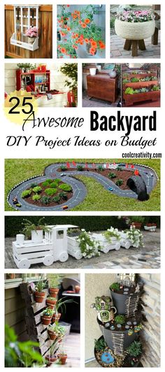 several different pictures of plants and flowers in pots on the side of a building with text overlay that reads 25 awesome backyard diy project ideas on budget