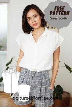 a woman wearing shorts and a white shirt with the text, free pattern sizes 38 - 46