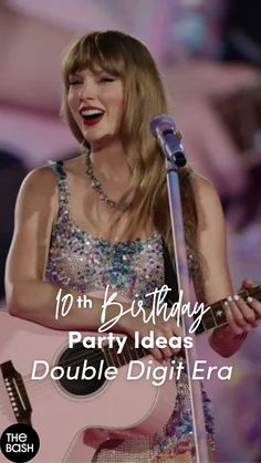 a woman singing into a microphone and holding a guitar with the words, 10th birthday party ideas double digitera