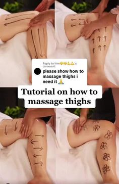 How To Massage Thigh, Thigh Massage Tutorial, How To Do Leg Massage, Proper Massage Techniques, Masagge Leg, Massage Legs Muscle