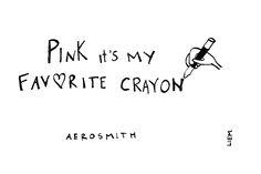 pink is my favorite crayon