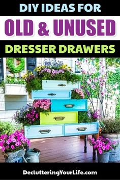 an old dresser with flowers on it and the words diy ideas for old and unused dresser