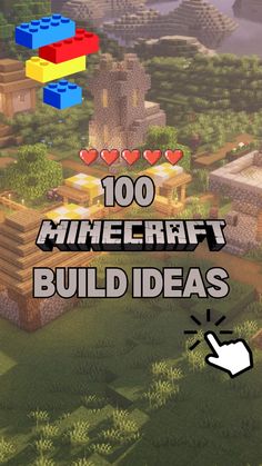 the top 100 minecraft build ideas