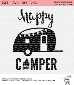 the happy camper svg file is shown