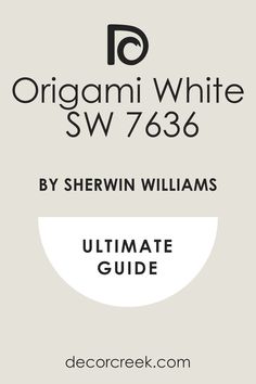 Origami White by Sherwin Williams | Ultimate Guide Origami White, Best White Paint, Off White Paints, White Paint Colors, Wall Paint Colors