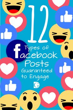 the twelve types of facebook posts to engage