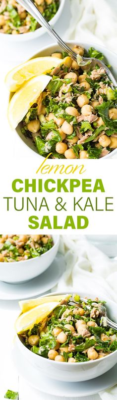 chickpea tuna and kale salad with lemon wedges on the side in white bowls