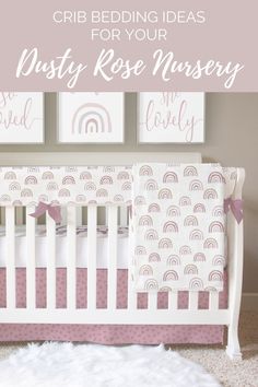 a crib bedding idea for your dusty rose nursery with pink and white decor