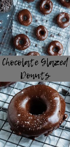 chocolate glazed donuts on cooling racks with text overlay that reads, chocolate glazed donuts