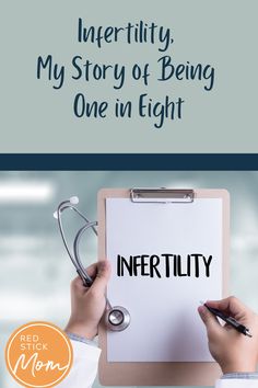 a doctor holding a clipboard with the words inferitity, my story of being one in eight