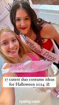 two girls wearing crowns and smiling for the camera with text overlay that reads 17 cutest duo costume ideas for halloween 2012