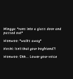 a black and white photo with the words mingu runs into a glass door and passed out