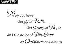 a christmas card with the words may you have the gift of faith, the blessing of hope and the peace of his love