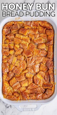 honey bun bread pudding in a white baking dish with text overlay that reads honey bun bread pudding