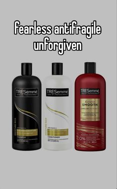 three different types of hair products with the words fearless antifragle unforgiven