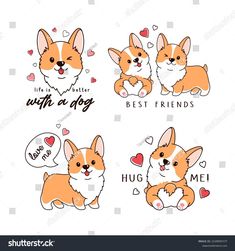 four cute corgi stickers with hearts and the words best friends, hug me