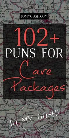 a map with the words,'101 + puns for care packages'on it