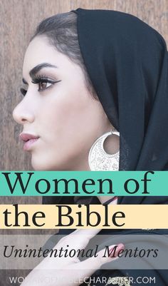 a woman wearing a headscarf with the words women of the bible