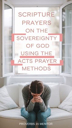 Deepen your prayer life with scripture prayers focused on the sovereignty of God. Discover how the ACTS method (Adoration, Confession, Thanksgiving, Supplication) can help you reflect on God’s attributes and draw closer to Him. Perfect for intentional prayer time!