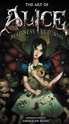 the art of alice's madness returns by american mageel, illustrated by