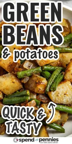 green beans and potatoes with text overlay