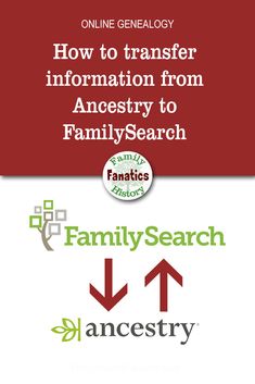 an advertisement for family search with the words how to transfer information from ancestor to familyseach