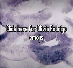 the words click here for olvia rodrigo emojs are in white and purple