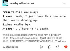 Izuku Aizawa, Mha Aizawa X Ms Joke, Aizawa Shouta Quotes, Mha Aizawa Headcanons, My Hero Academia Aizawa, Bnha Textposts, Mha Fandom, Hero Meme